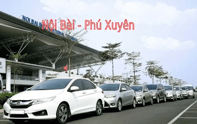 Đặt xe Taxi Nội Bài Phú Xuyên Giá Rẻ Nhất 2022
