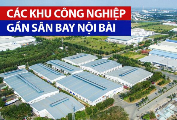 Danh sách khu công nghiệp gần sân bay Nội Bài ?