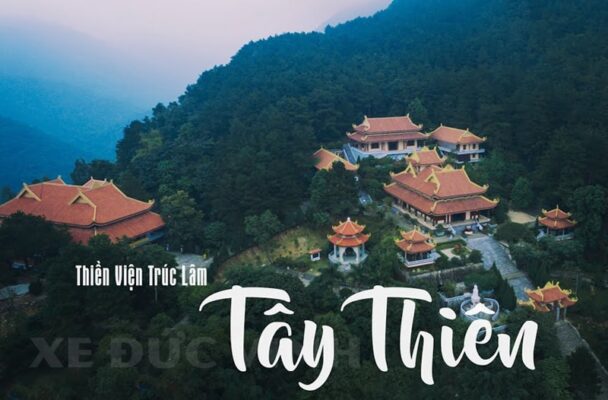 Cho Thuê Xe Đi Tây Thiên Vĩnh Phúc Giá Rẻ Uy Tín Tại Hà Nội 7 thien vien truc lam tay thien