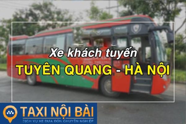 Các đi từ sân bay Nội Bài về Tuyên Quang bằng xe khách