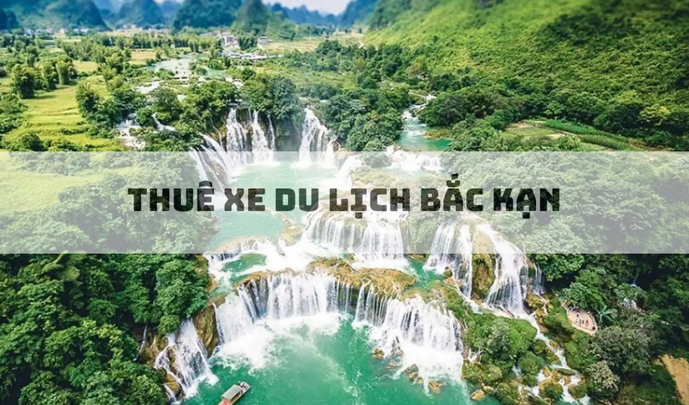 Địa Chỉ Thuê Xe Du Lịch Bắc Kạn Đa Dạng Dòng Xe 4 - 45 Chỗ 6 thue xe du lich Bac Kan