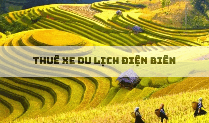 thue xe du lich Dien Bien