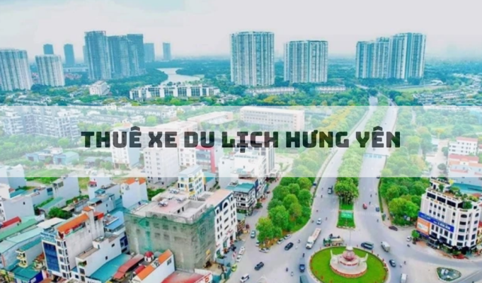 thue xe du lich Hung Yen