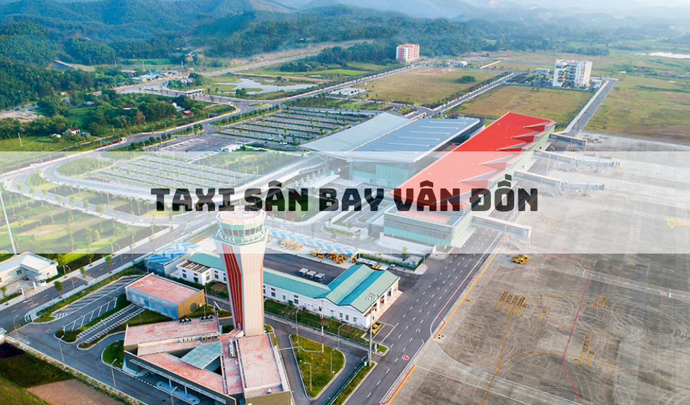 Tổng hợp các hãng taxi sân bay Vân Đồn 8 thue xe du lich Vinh Phuc 3